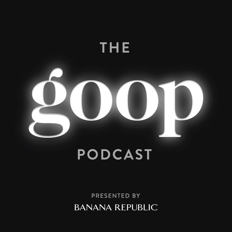 Gwyneth Paltrow hosts Goop’s first podcast series