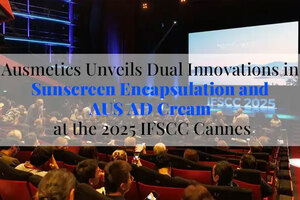 Ausmetics Unveils Dual Innovations in Sunscreen Encapsulation and AUS AD Cream at the 2025 IFSCC Cannes