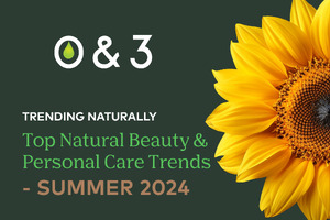 O&3 predicts top natural beauty and personal care trends for summer 2024